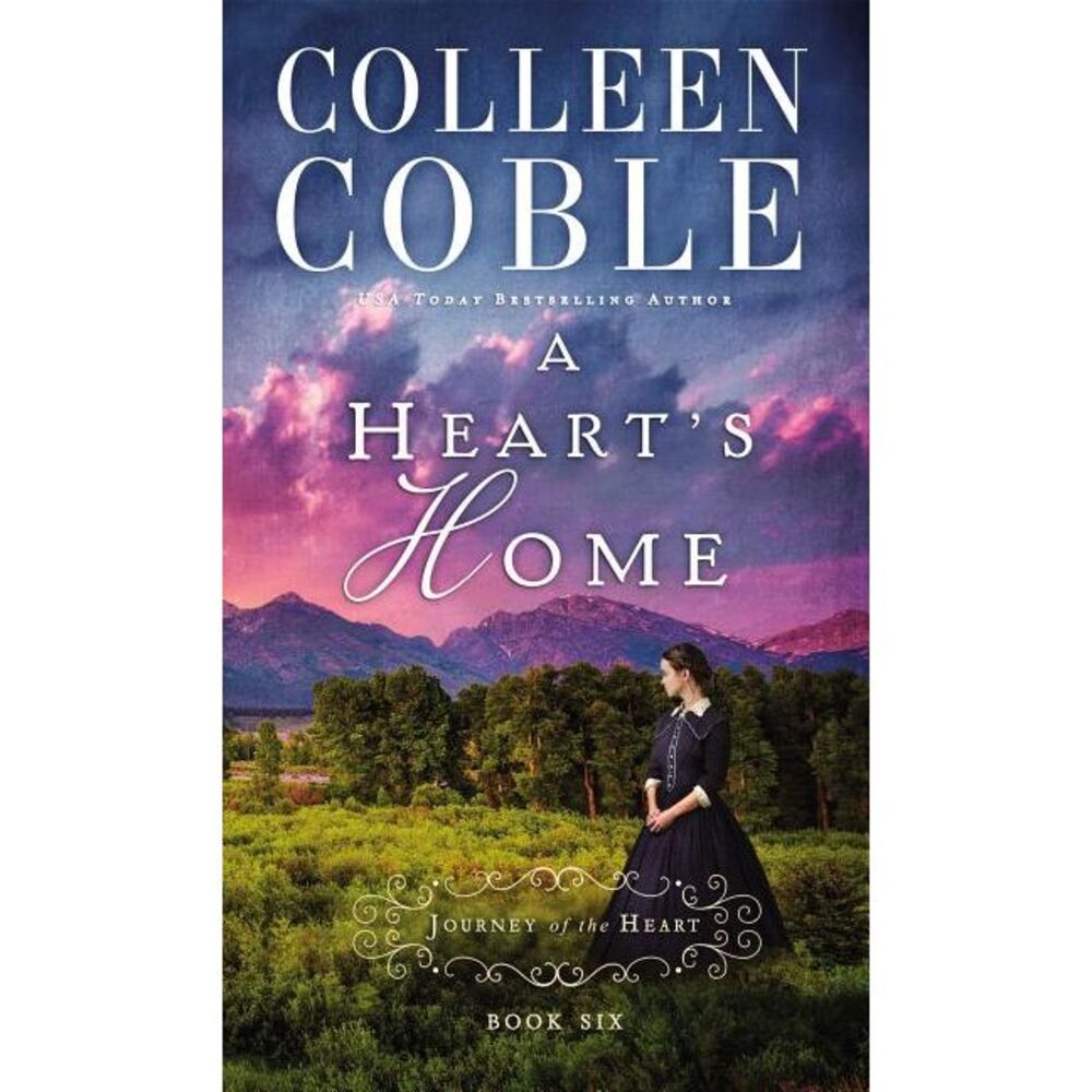 A Heart's Home -- Colleen Coble